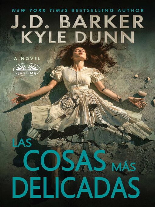 Title details for Las Cosas Más Delicadas by J. D. Barker - Available